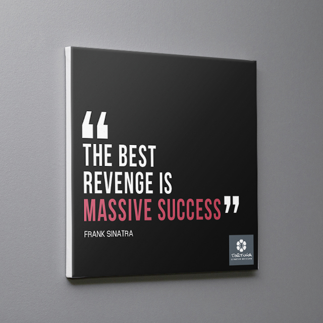 Frank Sinatra Canvas Quote The Best Revenge is Massive Success